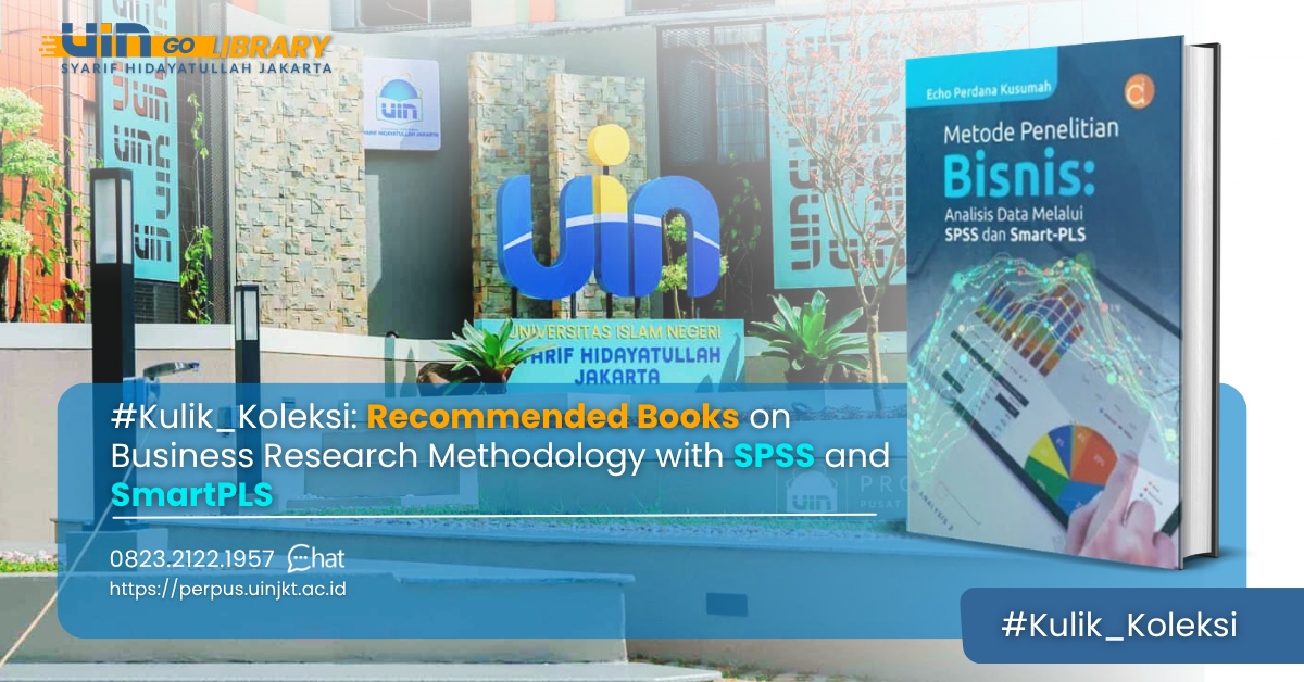#Kulik_Koleksi: Recommended Books on Business Research Methodology with SPSS and SmartPLS