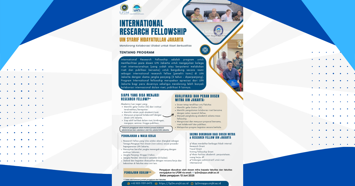 UIN Syarif Hidayatullah Jakarta Dorong Kolaborasi Global Lewat Program International Research Fellowship