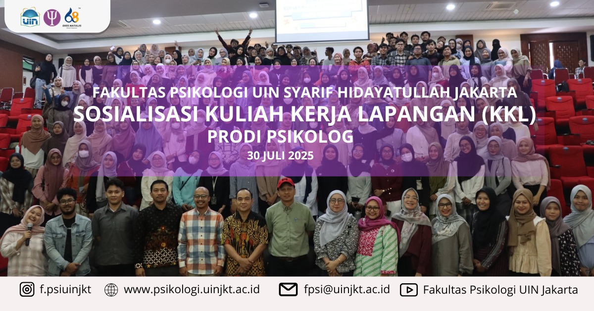 Fakultas Psikologi UIN Jakarta Gelar Sosialisasi Kuliah Kerja Lapangan (KKL) 2025