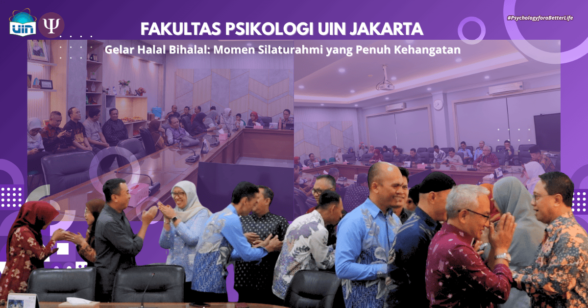 Fakultas Psikologi UIN Jakarta Gelar Seminar “Why We Stay?” tentang Hubungan Toxic