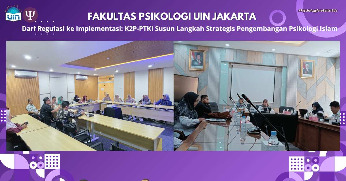 Dari Regulasi ke Implementasi: K2P-PTKI Susun Langkah Strategis Pengembangan Psikologi Islam