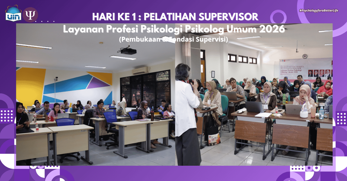 Hari Pertama: Pelatihan Supervisor, Layanan Profesi Psikologi Psikolog Umum 2026