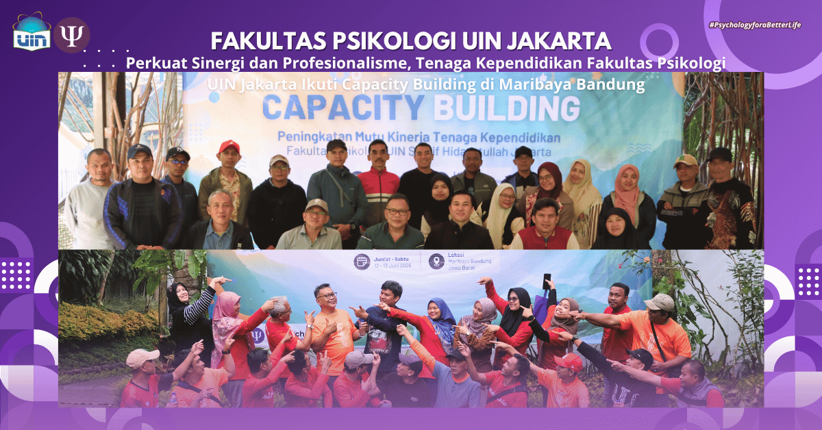 Perkuat Sinergi dan Profesionalisme: Tenaga Kependidikan Fakultas Psikologi UIN Jakarta Ikuti Capacity Building di Maribaya Bandung