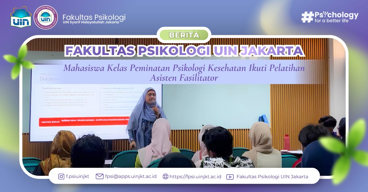 Mahasiswa Kelas Peminatan Psikologi Kesehatan Ikuti Pelatihan Asisten Fasilitator