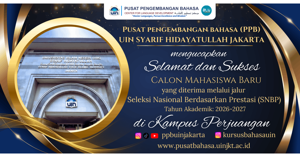PPB UIN Jakarta Mengucapkan Selamat dan Sukses Camaba Jalur SNBP 2026