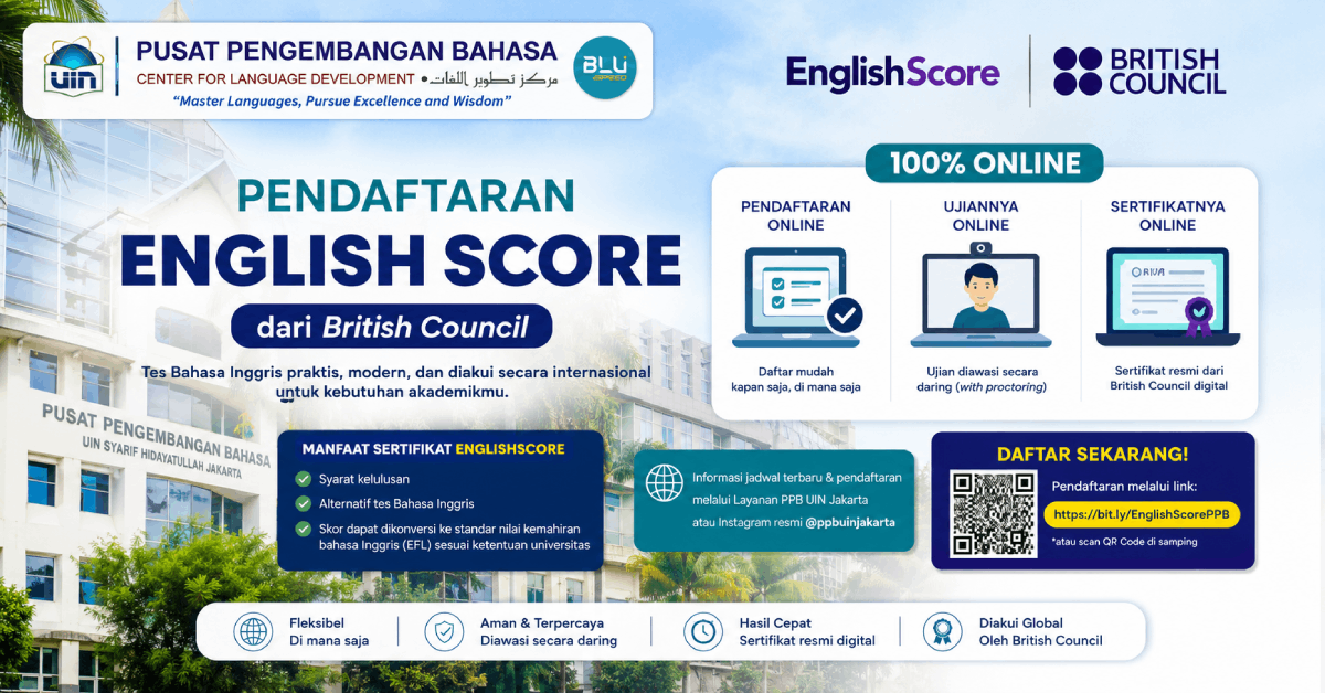 PPB UIN Jakarta Hadirkan EnglishScore dari British Council. Silakan Daftar Secara Online di Sini!