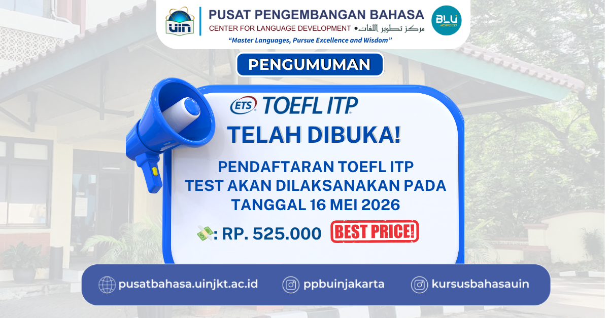 Tarif Turun! TOEFL ITP ETS di PPB UIN Jakarta Lebih Terjangkau