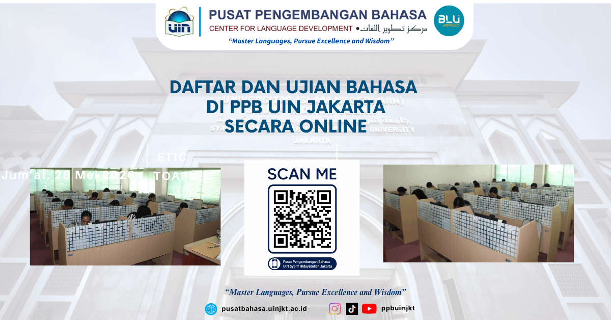 Daftar dan Ujian Bahasa PPB UIN Jakarta Secara Online. Ini Link Pendaftarannya