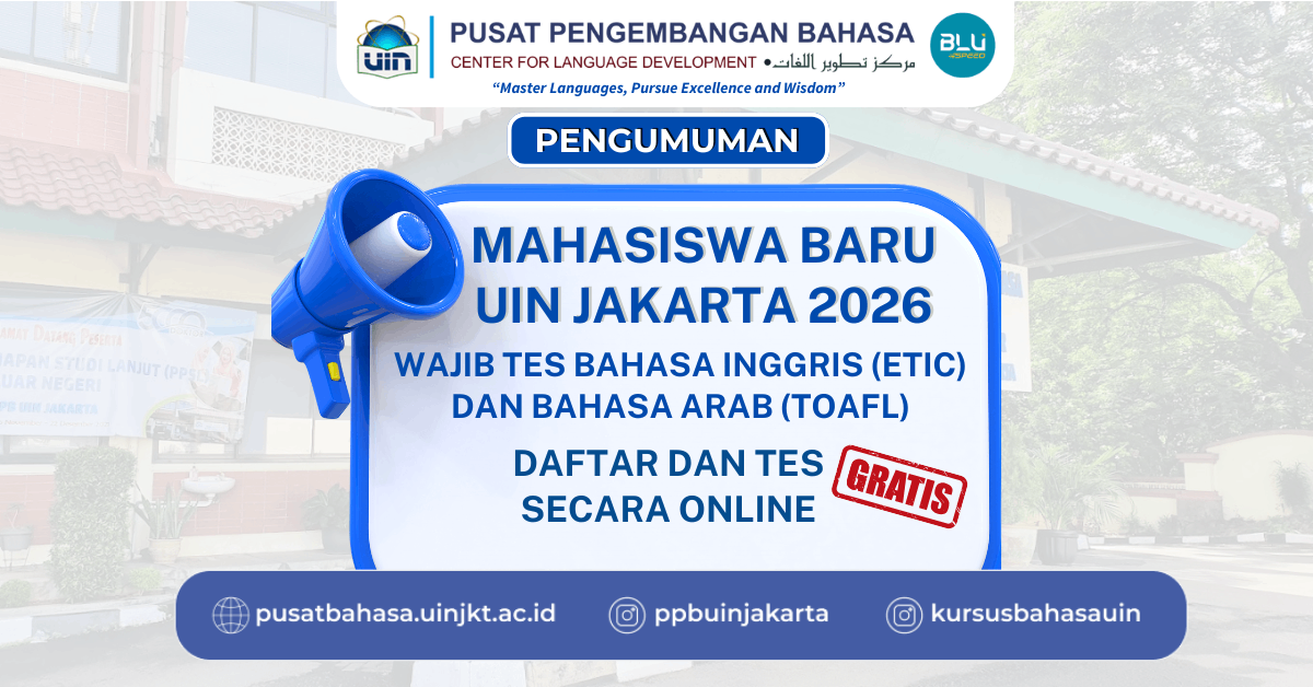 Maba UIN Jakarta 2026 Wajib Ujian Bahasa; Daftar-Ujian Secara Online dan Gratis!