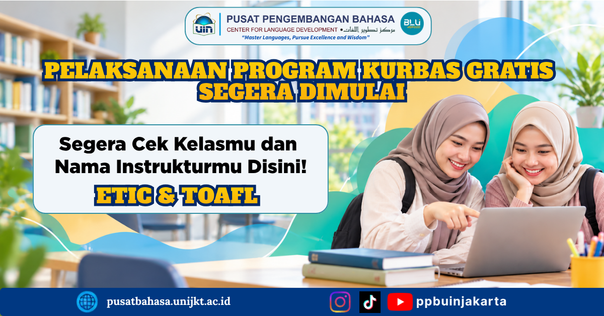 PPB UIN Jakarta Imbau Peserta KURBAS 2026 Cek Kelas dan Instruktur TOAFL serta ETIC