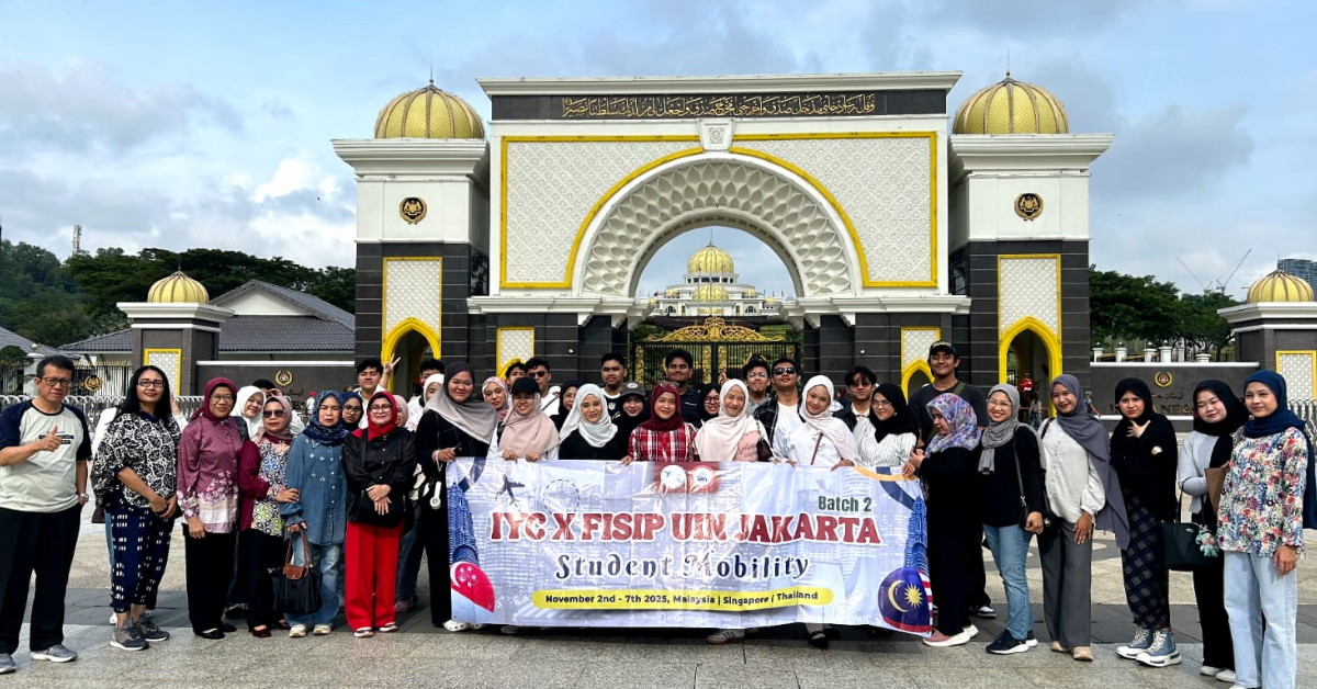 FISIP UIN Jakarta Perkuat Wawasan Global Mahasiswa Melalui Program International Student Mobility Batch 2 ke Malaysia, Singapura, dan Thailand