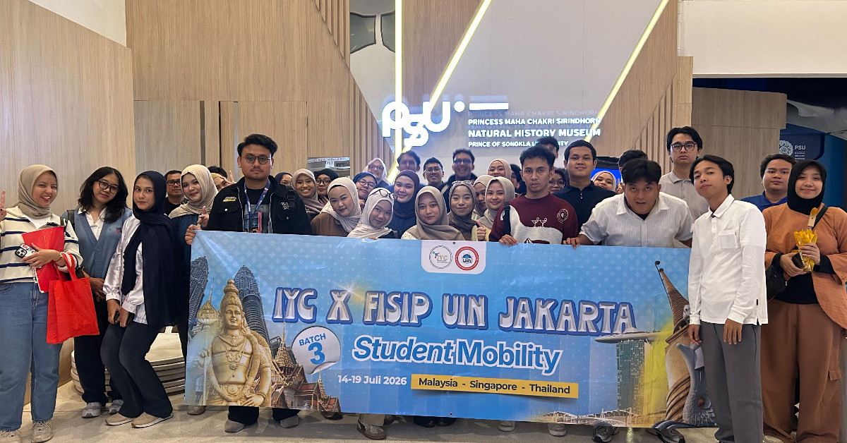 FISIP UIN Jakarta Perkuat Jejaring Internasional Melalui International Student Mobility Batch 3 ke Singapura, Malaysia, dan Thailand