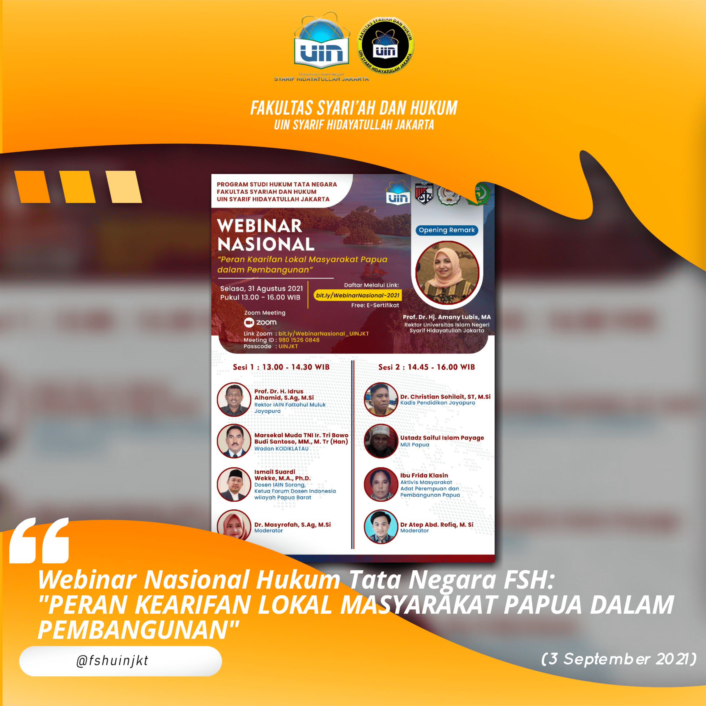 WEBINAR NASIONAL HUKUM TATA NEGARA FSH “PERAN KEARIFAN LOKAL MASYARAKAT PAPUA DALAM PEMBANGUNAN”