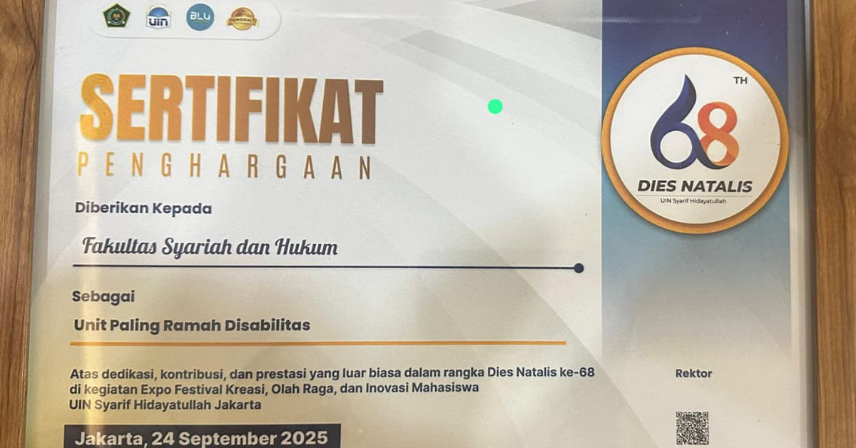 Fakultas Syariah dan Hukum Raih Penghargaan Unit Paling Ramah Disabilitas di Dies Natalis ke-68 UIN Jakarta