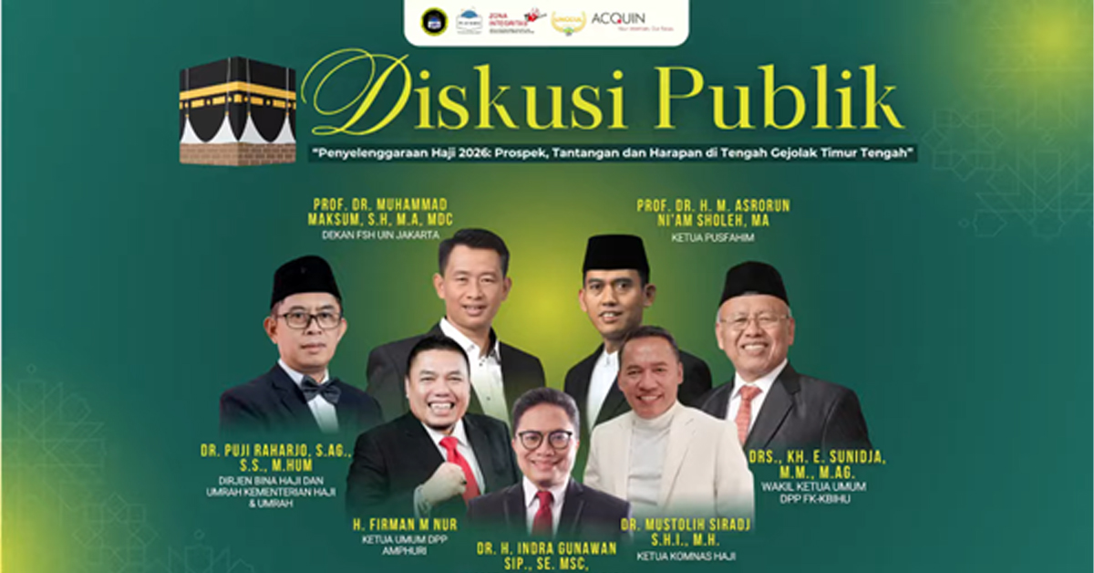 Kupas Kesiapan Haji 2026: PUSFAHIM UIN Jakarta Gelar Diskusi Publik Bahas Prospek dan Tantangan di Tengah Gejolak Timur Tengah