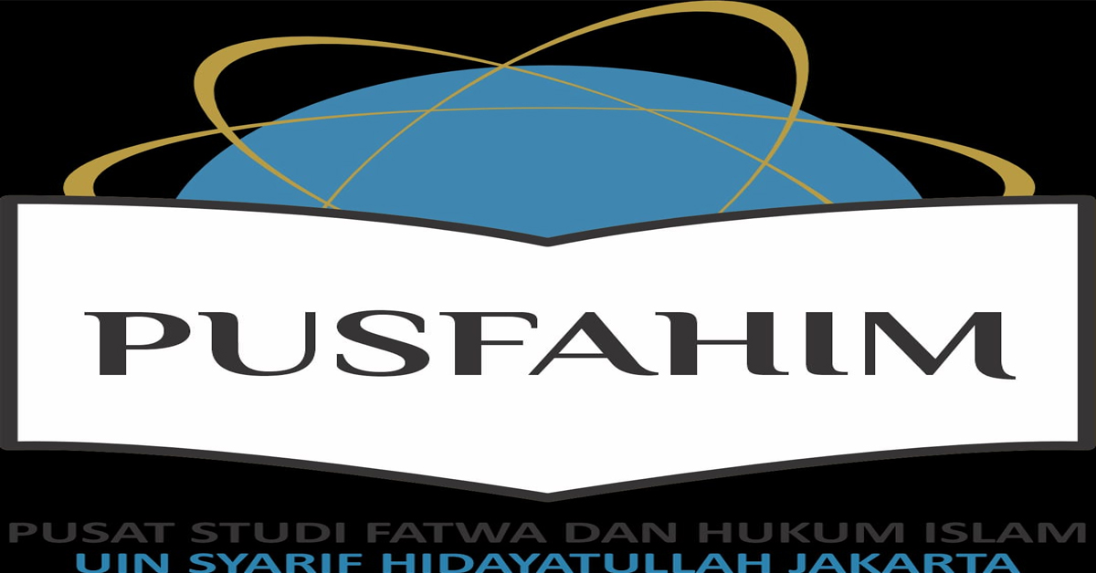 PROFIL PUSAT STUDI FATWA DAN HUKUM ISLAM (PUSFAHIM)
