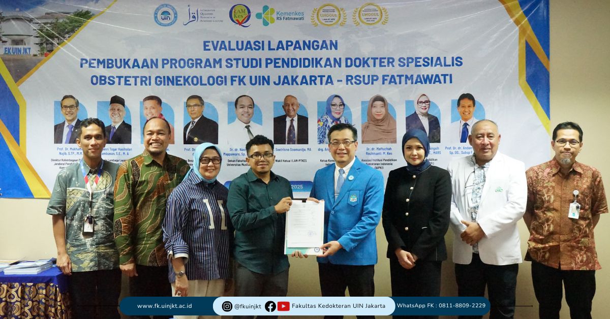 Selamat Datang Tim Evaluasi Lapangan Pada Pembukaan Program Studi Pendidikan Dokter Spesialis Obsgyn FK UIN Jakarta