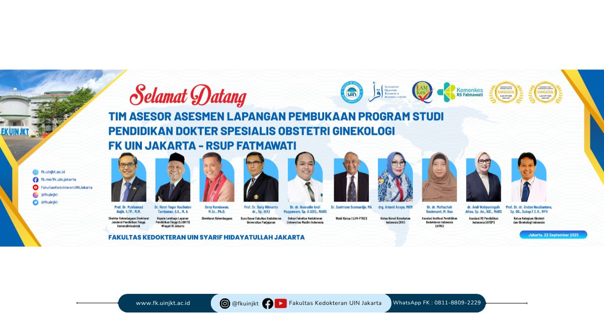 Selamat Datang Tim Evaluasi Lapangan Pada Pembukaan Program Studi Pendidikan Dokter Spesialis Obsgyn FK UIN Jakarta-RSUP Fatmawati