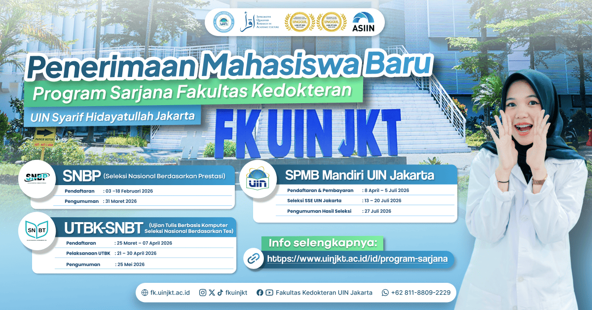 Penerimaan Mahasiswa Baru Program Sarjana Fakultas Kedokteran UIN Jakarta