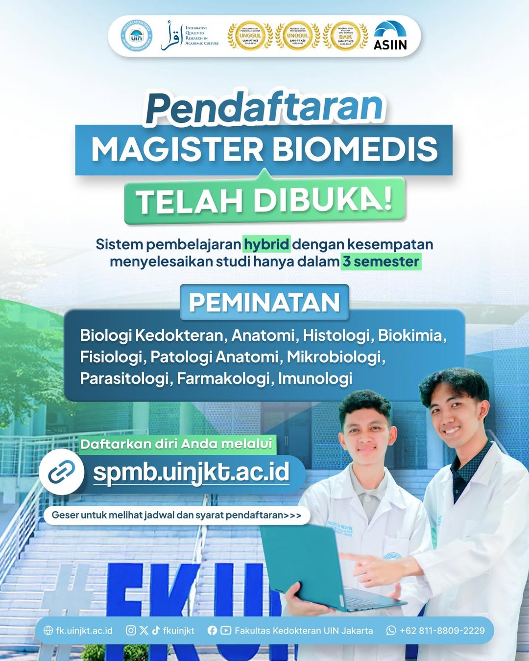 Halo Sobat FKUINJKT👋🏼👋🏼👋🏼Pendaftaran Program Studi Magister Biomedis Semester Ganjil telah