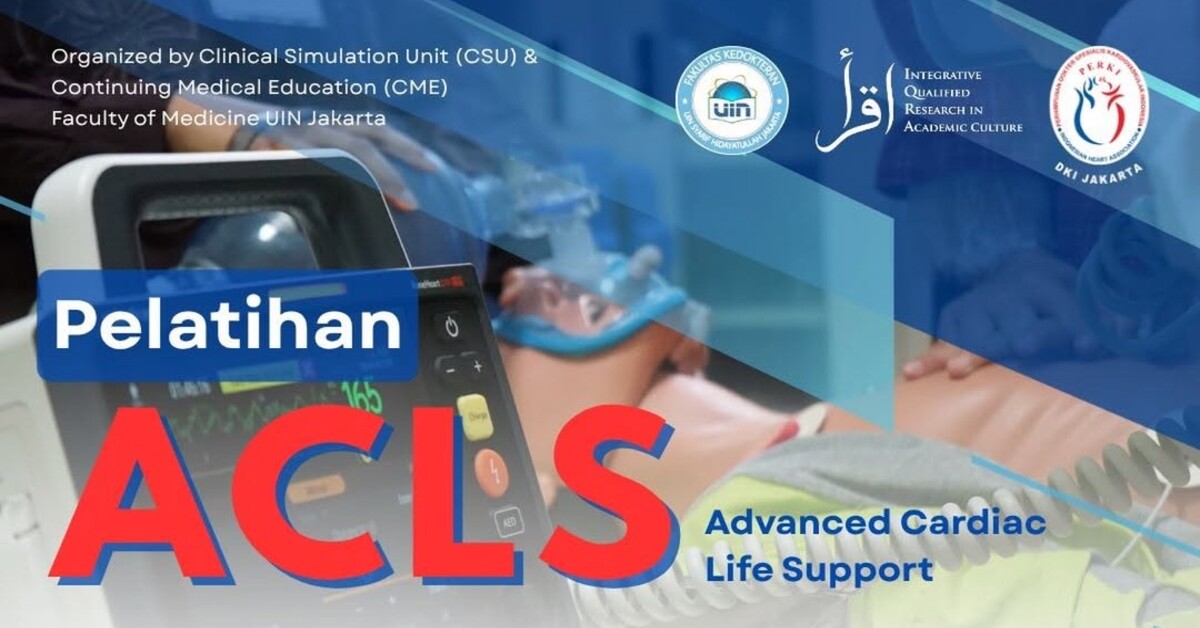 ACLS Course FK UIN Syarif Hidayatullah Jakarta