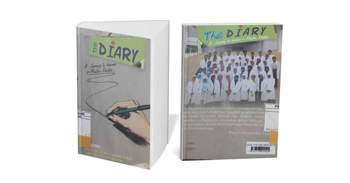 Reviewing The Diary: A Journey to Become a Moslem Doctor, the Journey of FK UIN Jakarta Alumni Toward Becoming Professional Muslim Doctors