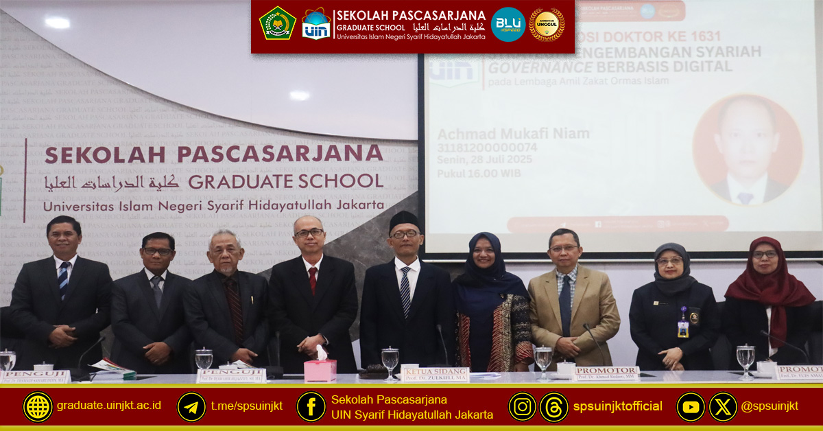 Achmad Mukafi Niam Doctoral Promotion Exam, Digital-Based Sharia Governance Development Strategy at the Amil Zakat Institution of Islamic Organizations