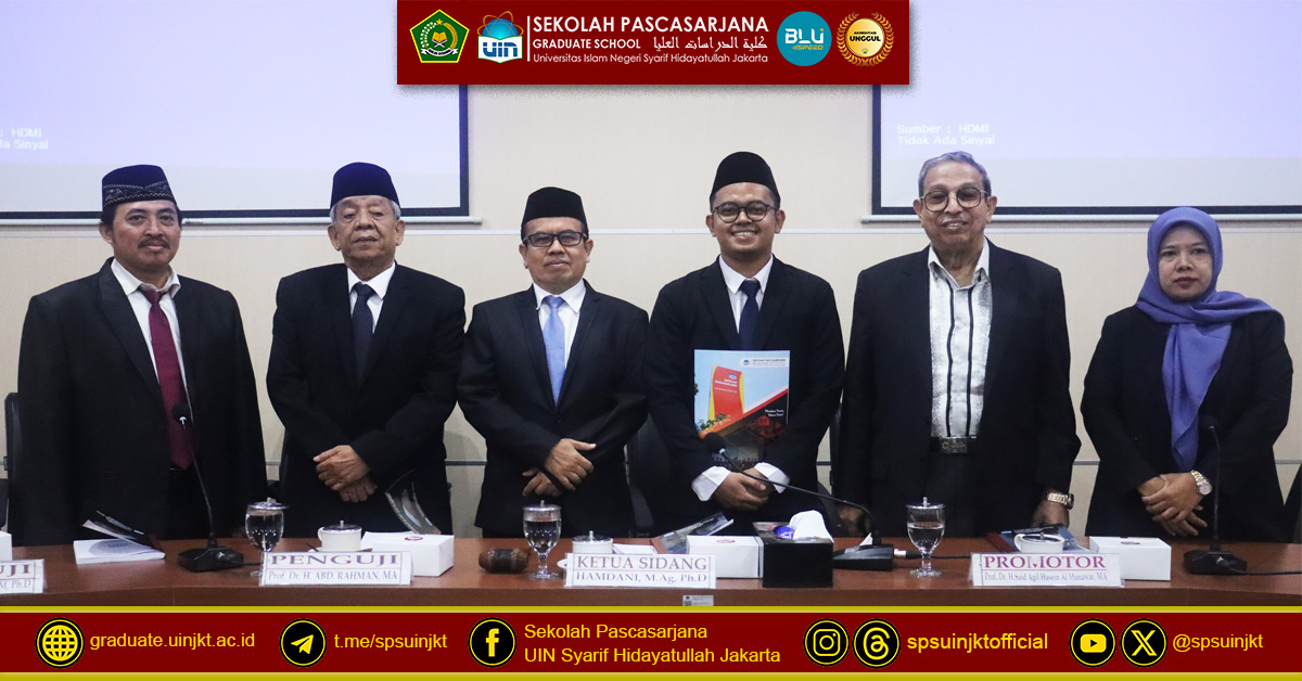 Ujian Tesis Achmad Dicky Arief Nurrachman,  Pembaruan Nalar Uṣūl al-Fiqh dalam Pemikiran ‘Alī Jum’ah