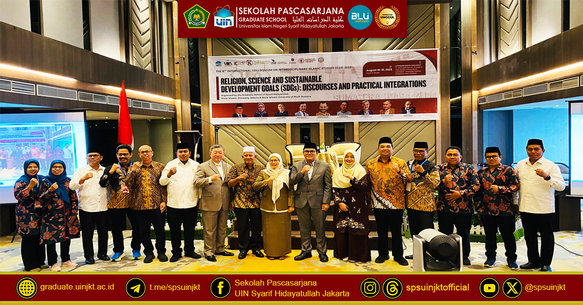 SPs UIN Jakarta and UIN North Sumatra Hold International Conference on Religion, Science, and Sustainable Development