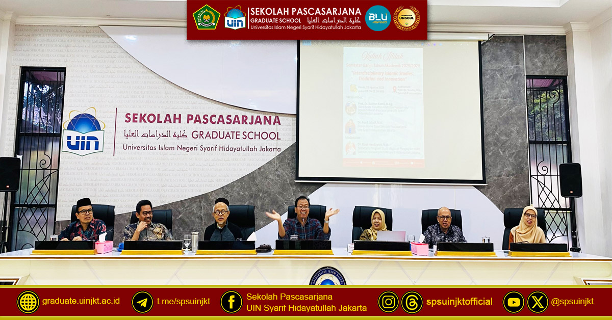 SPs UIN Jakarta Gelar Perkuliahan Iftitah, Tekankan Pentingnya Berpikir Terbuka