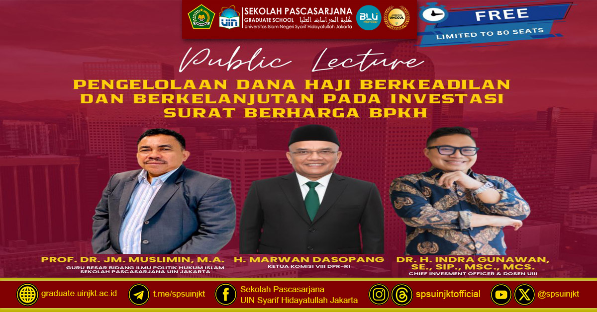 Public Lecture "Fair and Sustainable Management of Hajj Funds in BPKH Securities Investment"