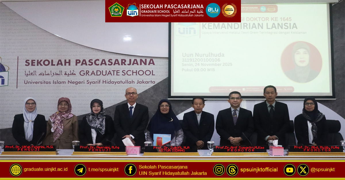 Uun Nurulhuda Doctoral Promotion Exam, Elderly Independence Model Based on Orem Theory and Islamic Values