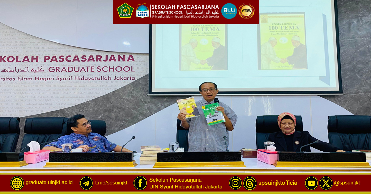 Building a Bridge of Brotherhood: SPS UIN Jakarta Presents Dr. Greg Soetomo, SJ in Studium Generale