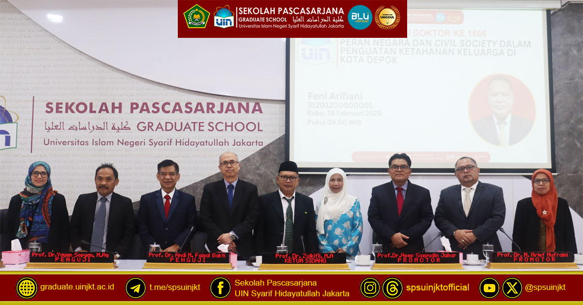 Feni Arifiani Doctoral Promotion Exam: The Role of the State and Civil Society in Strengthening Family Resilience in Depok City