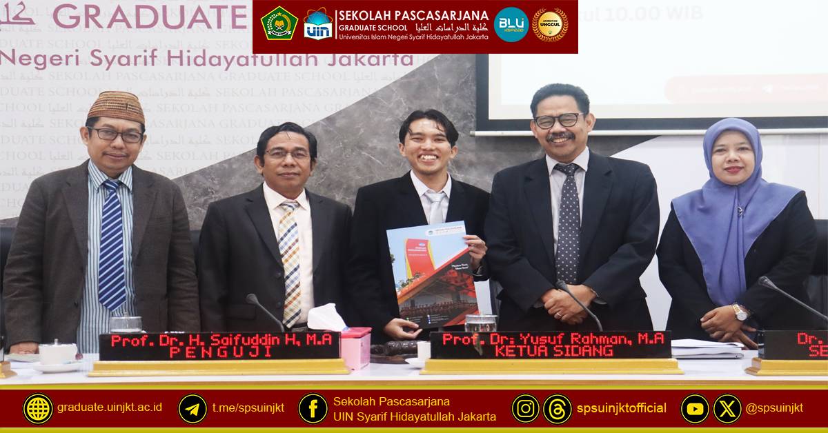 Sihabussalam Thesis Exam: The Implications of Maqāṣidī Ibn 'Āshūr's Tafsīr in the Construction of the Rules of Tarjih Tafsir