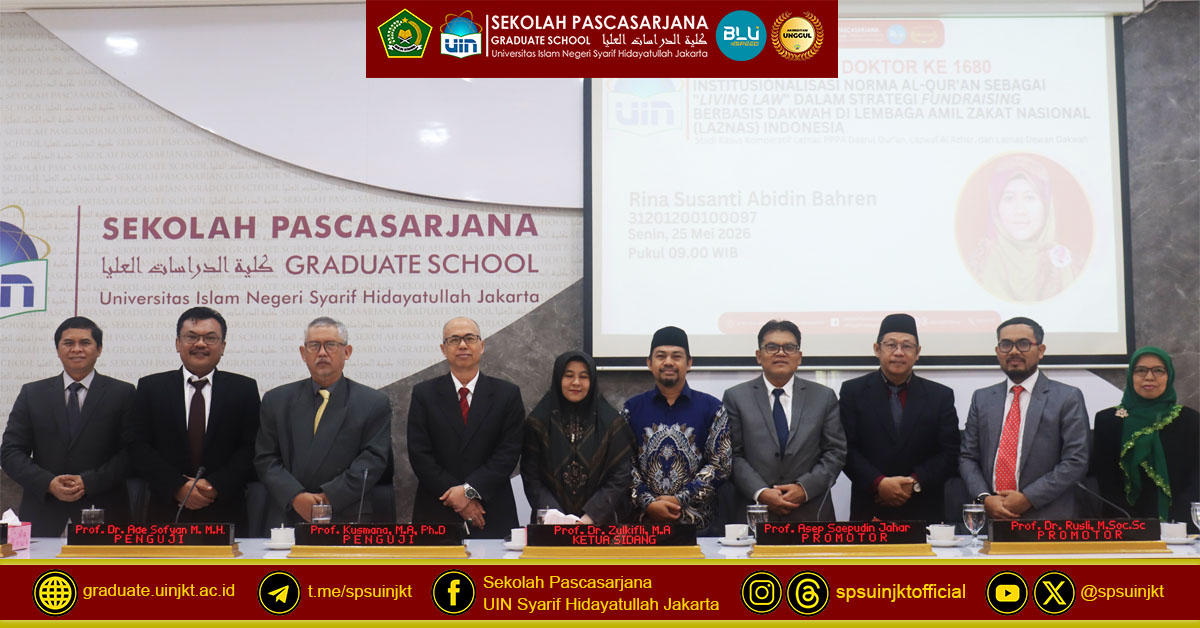 Ujian Promosi Doktor Rina Susanti Abidin Bahren, Institusionalisasi Norma Al-Qur'an sebagai 'Living Law' dalam Strategi Fundraising Berbasis Dakwah