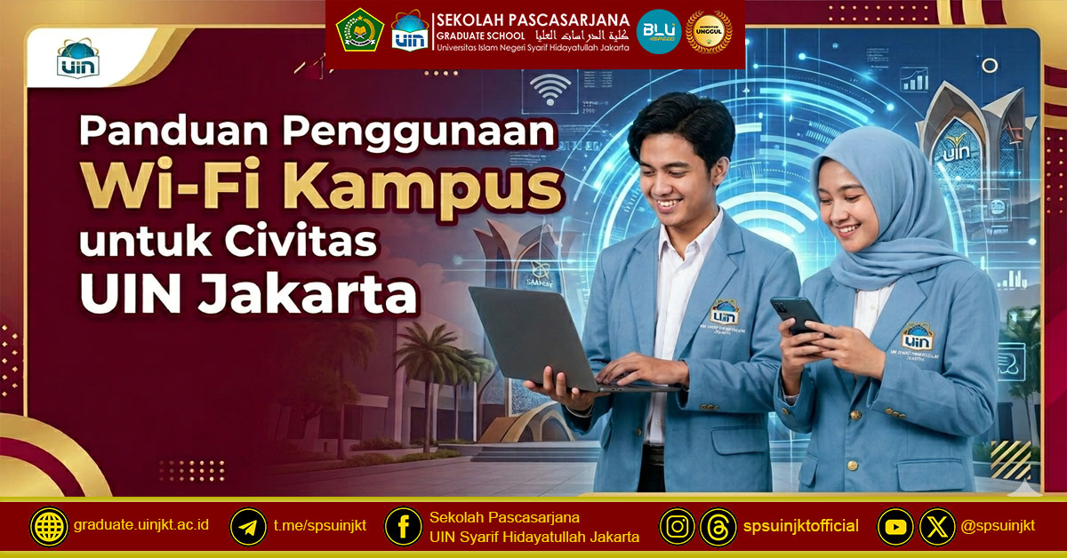 Panduan Penggunaan Wi-Fi Kampus untuk Civitas SPs UIN Jakarta