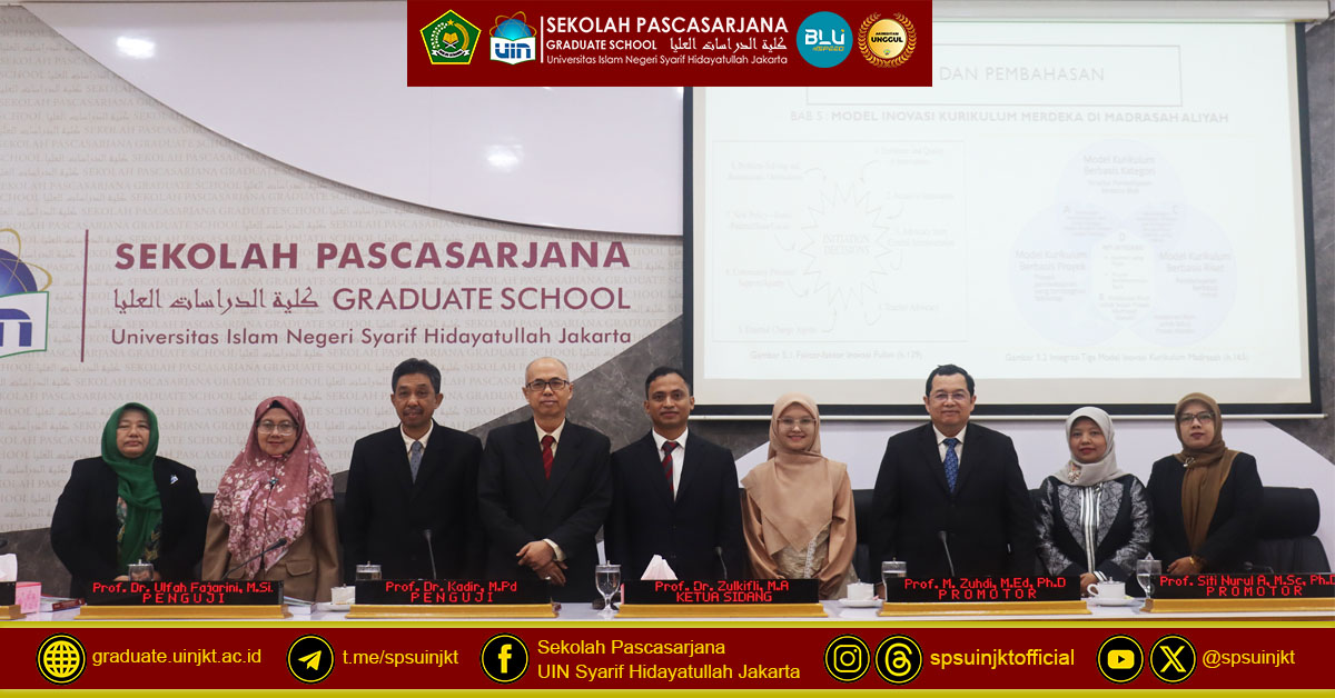 Doctoral Promotion Exam Dinil Abrar Sulthani, a Model of Curriculum Innovation of Madrasah Aliyah Negeri in the Implementation of the Independent Curriculum