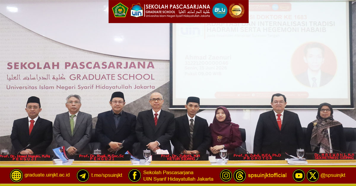 Ahmad Zaenuri's Doctoral Promotion Exam, Adaptation and Internalization of the Hadrami Tradition and Habaib Hegemony