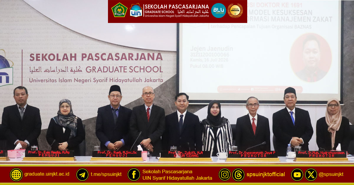 Jejen Jaenudin Doctoral Promotion Exam, Testing of the Success Model of the Zakat Management Information System on the Achievement of BAZNAS Organizational Goals