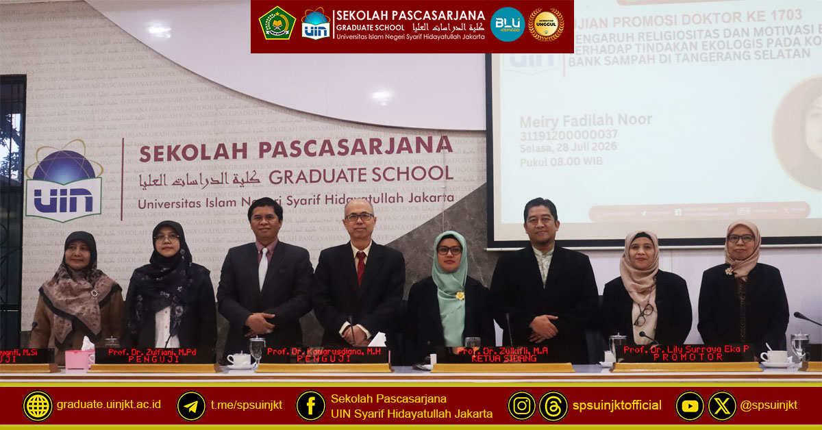 Ujian Promosi Doktor Meiry Fadilah Noor, Mengurai Sampah dengan Iman: Religiositas Jadi Kunci Utama Kelestarian Lingkungan di Tangsel