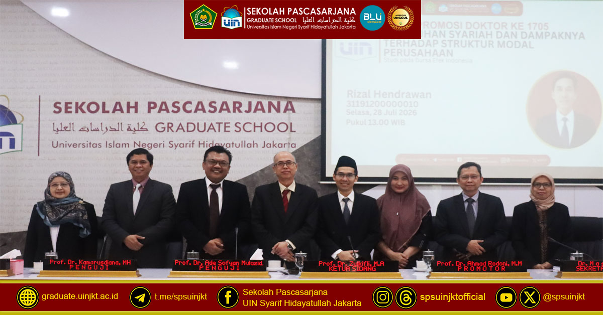 Ujian Promosi Doktor Rizal Hendrawan, Kepatuhan Syariah dan Dampaknya terhadap Struktur Modal Perusahaan