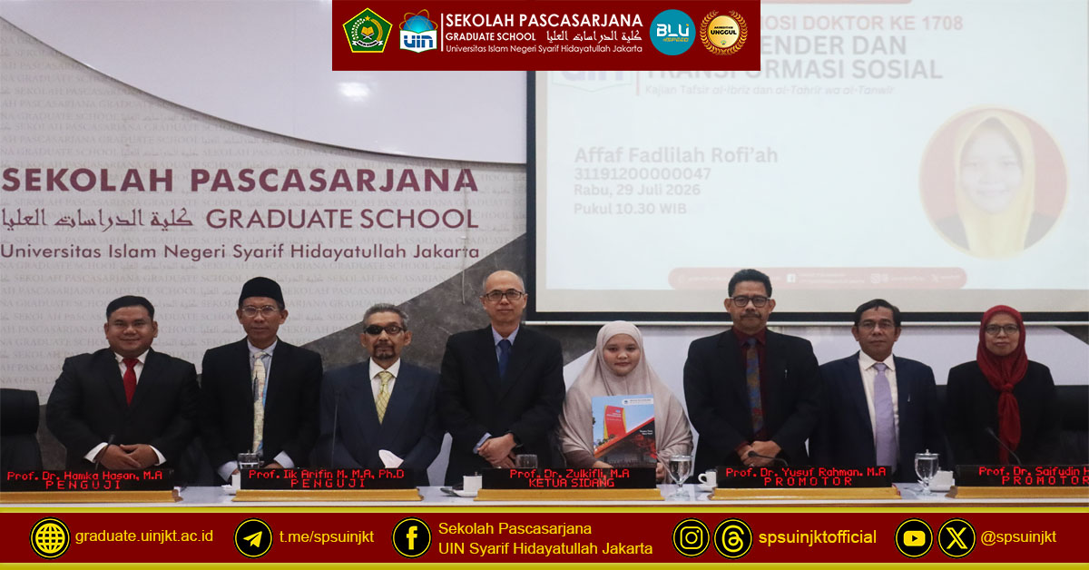 Affaf Fadlilah Rofi'ah Doctoral Promotion Exam, Gender Relations and Social Transformation (Study of Tafsir al-Ibrīz and al-Taḥrīr wa al-Tanwīr)