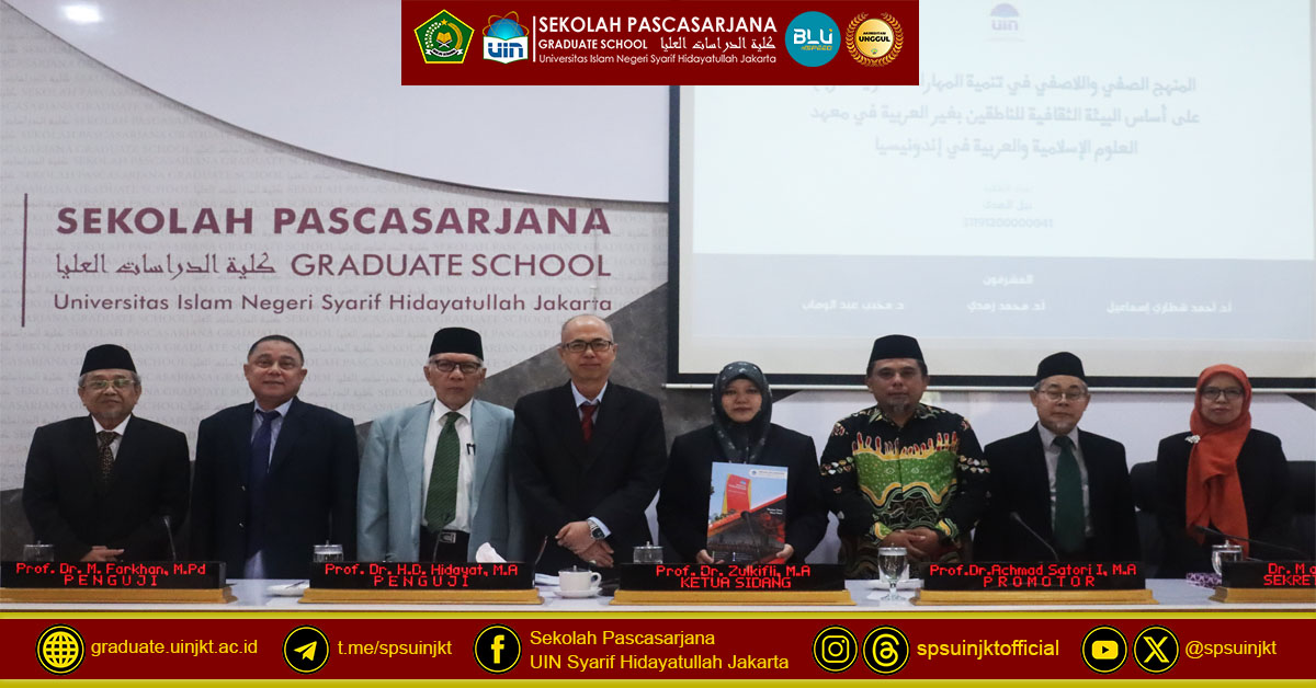 Ujian Promosi Doktor Nailil Huda, Integrasi Kurikulum dan Lingkungan Budaya: Kunci Utama Kuasai Bahasa Arab