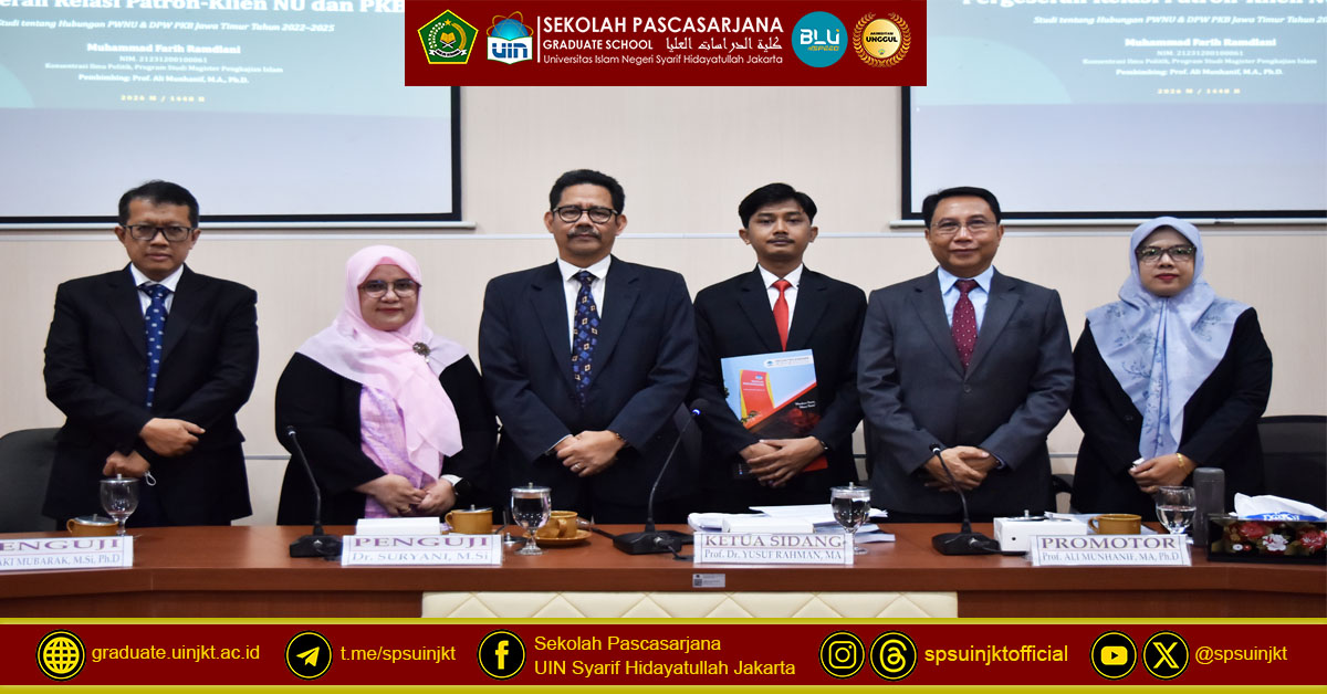 Muhammad Farih Ramdlani's Thesis Exam, Shifts in the Patron-Client Relationship of NU and PKB