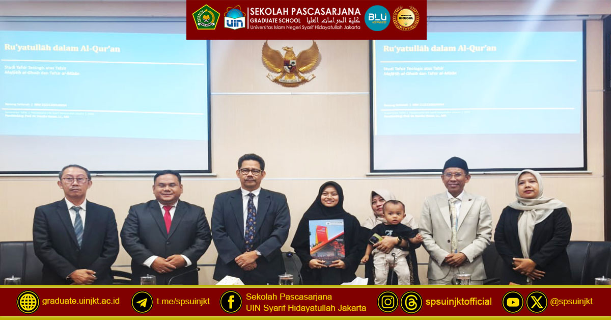 Thesis Exam of Neneng Setianah, Ru'yatullāh in the Qur'an