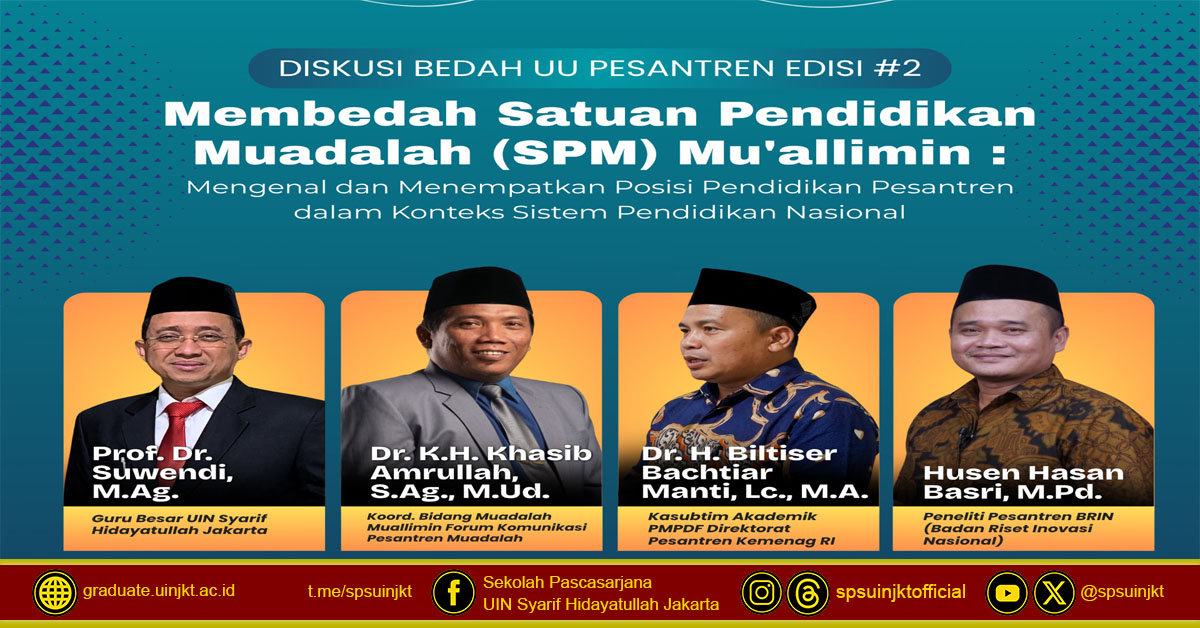 SPs UIN Jakarta Lecturer: SPM Muallimin is Not a School Entity or Madrasah