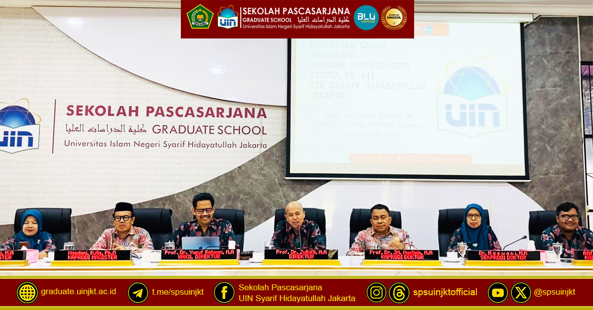 SPs UIN Jakarta Pelepasan Wisuda ke-141, Direktur Tekankan Ikatan Alumni Tanpa Batas