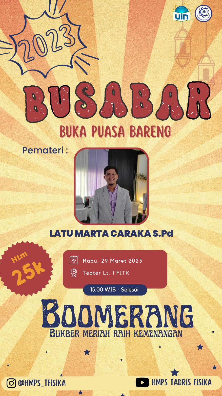 HMPS Tadris Fisika Gelar Buka Puasa Bareng Bertajuk “BOOMERANG”