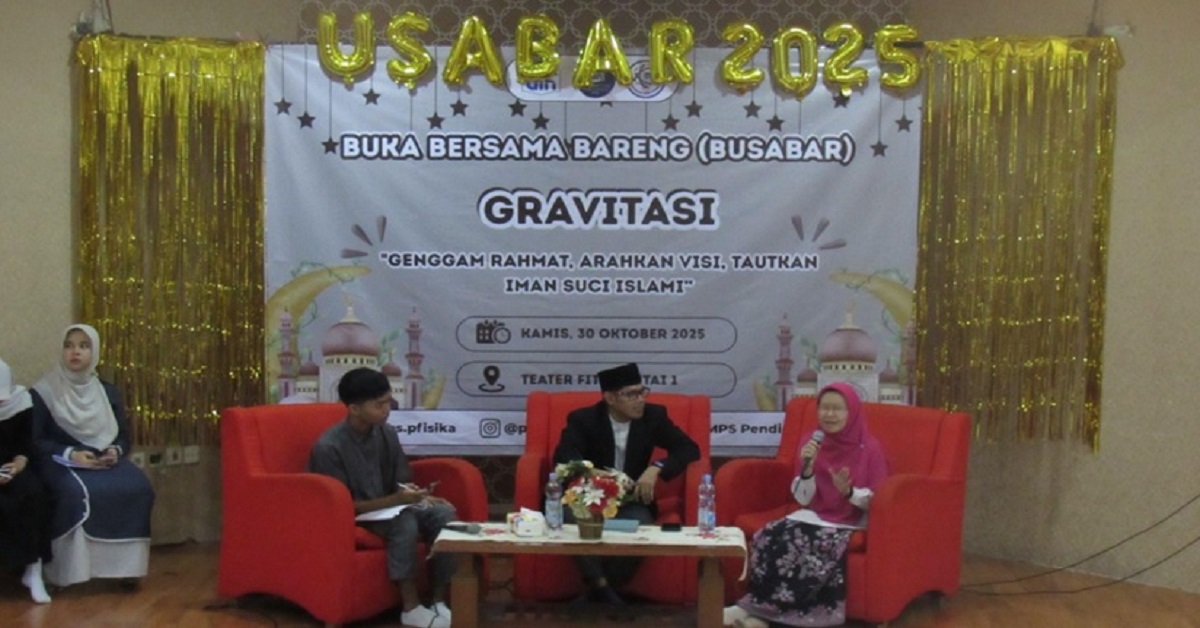 Busabar (Buka Puasa Sunah Bareng) Kolaborasi HMPS Pendidikan Fisika x HMPS PAI UIN Syarif Hidayatullah Jakarta